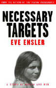 Libro in inglese Necessary Targets Eve Ensler