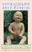 Libro in inglese Your Child's Self Esteem Dorothy Corkille Briggs