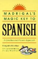 Libro in inglese Madrigal's Magic Key to Spanish: A Creative and Proven Approach Margarita Madrigal