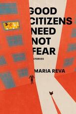 Libro in inglese Good Citizens Need Not Fear: Stories Maria Reva