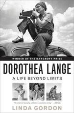 Libro in inglese Dorothea Lange: A Life Beyond Limits Linda Gordon