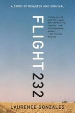 Libro in inglese Flight 232: A Story of Disaster and Survival Laurence Gonzales