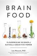 Libro in inglese Brain Food: The Surprising Science of Eating for Cognitive Power Lisa Mosconi