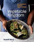 Libro in inglese Vegetable Kingdom: Cooking the World of Plant-Based Recipes Bryant Terry