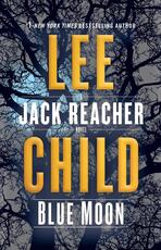 Libro in inglese Blue Moon: A Jack Reacher Novel Lee Child