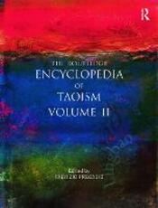 Libro in inglese The Routledge Encyclopedia of Taoism: Volume Two: M-Z