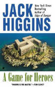 Libro in inglese A Game for Heroes Jack Higgins