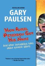 Libro in inglese How Angel Peterson Got His Name Gary Paulsen