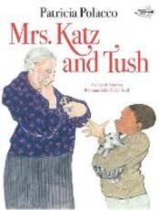 Libro in inglese Mrs. Katz and Tush Patricia Polacco