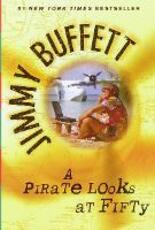 Libro in inglese A Pirate Looks at Fifty Jimmy Buffett
