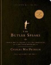 Libro in inglese The Butler Speaks: A Return to Proper Etiquette, Stylish Entertaining, and the Art of Good Housekeeping Charles MacPherson