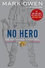Libro in inglese No Hero: The Evolution of a Navy Seal Mark Owen Kevin Maurer