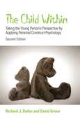 Libro in inglese The Child Within: Taking the Young Person's Perspective by Applying Personal Construct Psychology Richard W. Butler David R. Green