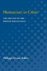 Libro in inglese Humanism in Crisis: The Decline of the French Renaissance