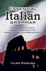 Libro in inglese Essential Italian Grammar Olga Ragusa