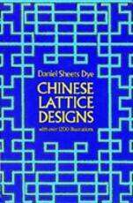 Libro in inglese Chinese Lattice Designs Daniel Sheets Dye