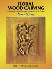 Libro in inglese Floral Woodcarving Mack Sutter