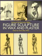 Libro in inglese Figure Sculpture in Wax and Plaster Richard McDermott Miller