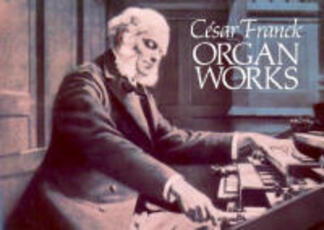 Libro in inglese Cesar Franck: Organ Works Cesar Franck