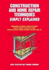 Libro in inglese Construction and Home Repair Techniques Simply Explained Naval Education and Training Command