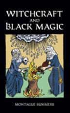 Libro in inglese Witchcraft and Black Magic Montague Summers
