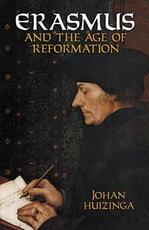 Libro in inglese Erasmus and the Age of Reformation Johan H. Huizinga