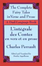 Libro in inglese The Fairy Tales in Verse and Prose/Les contes en vers et en prose: A Dual-Language Book Charles Perrault