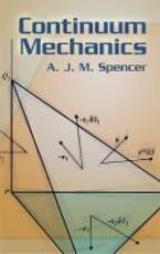 Libro in inglese Continuum Mechanics A J M Spencer
