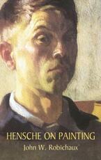 Libro in inglese Hensche on Painting John W Robichaux