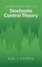 Libro in inglese Introduction to Stochastic Control Theory Karl J Astrom