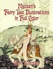 Libro in inglese Nielsen'S Fairy Tale Illustrations in Full Color Kay Nielsen