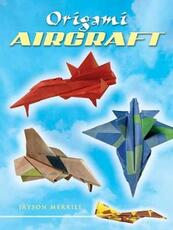 Libro in inglese Origami Aircraft Jayson Merrill