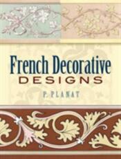 Libro in inglese French Decorative Designs M. P. Planat