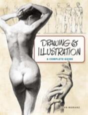 Libro in inglese Drawing and Illustration: A Complete Guide John Moranz