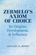 Libro in inglese Zermelo's Axiom of Choice: Its Origins, Development, and Influence Gregory H. Moore