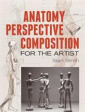 Libro in inglese Anatomy, Perspective and Composition for the Artist Stan Smith