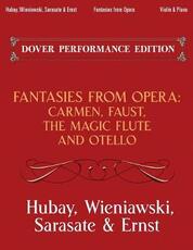Libro in inglese Fantasies From Opera For Violin And Piano: Carmen, Faust, The Magic Flute And Otello ,Henryk Wieniawski