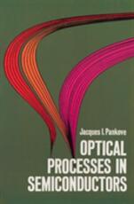 Libro in inglese Optical Processes in Semiconductors Jacques I. Pankove