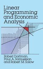 Libro in inglese Linear Programming and Economic Analysis Robert Dorfman Paul A Samuelson Robert M Solow