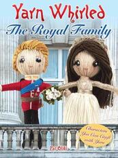 Libro in inglese Yarn Whirled: The Royal Family: Characters You Can Craft With Yarn Pat Olski