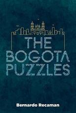 Libro in inglese Bogota Puzzles Bernardo Recaman