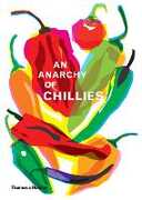 Libro in inglese An Anarchy of Chillies Caz Hildebrand