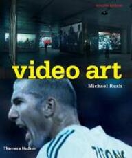 Libro in inglese Video Art Michael Rush