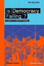 Libro in inglese Is Democracy Failing?: A primer for the 21st century Niheer Dasandi