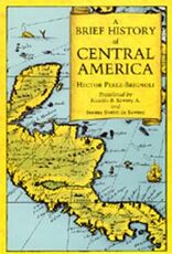 Libro in inglese A Brief History of Central America Hector Perez-Brignoli