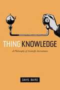 Libro in inglese Thing Knowledge: A Philosophy of Scientific Instruments Davis Baird