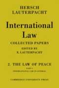 Libro in inglese International Law: Volume 2, The Law of Peace, Part 1, International Law in General
