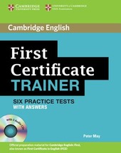 Copertina  First Certificate Trainer : six practice tests with answers