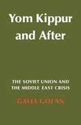 Libro in inglese Yom Kippur and After: The Soviet Union and the Middle East Crisis Galia Golan