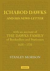 Libro in inglese Ichabod Dawks and his Newsletter: With an Account of the Dawks Family Stanley Morison